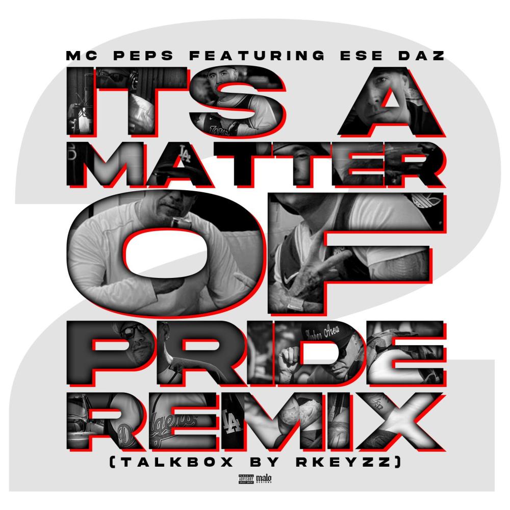 It's A Matter Of Pride (feat. RKEYZZ) (Remix|Explicit)