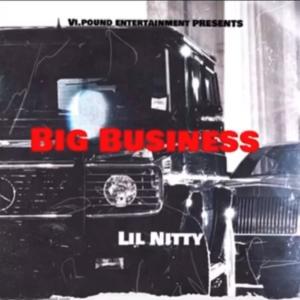Ty Nitty的專輯Big Business (Explicit)