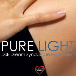 DSE Dream Syndacate Experiment的專輯Pure Light - Single