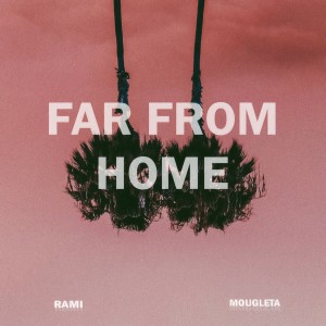收聽offrami的Far From Home歌詞歌曲