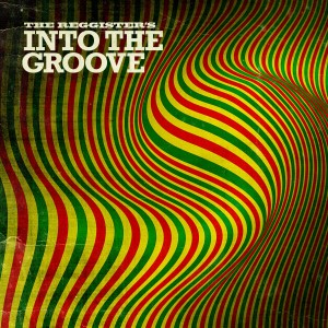 The Reggister's的專輯Into the Groove