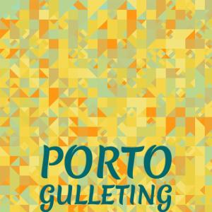 Various Artists的專輯Porto Gulleting