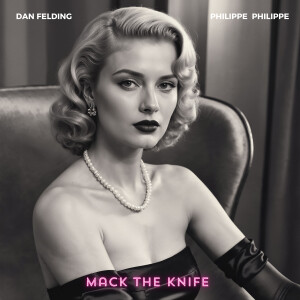 Album Mack the Knife from Dan Felding