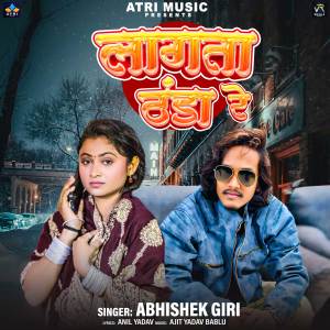 Listen to Lagta Thanda Re song with lyrics from Abhishek Giri