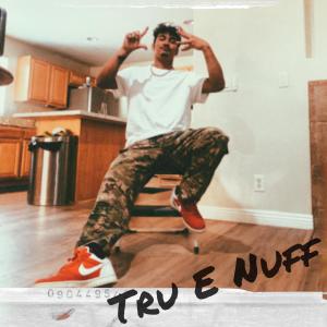 Album Tru E Nuff (feat. OKZ) (Explicit) from TKP