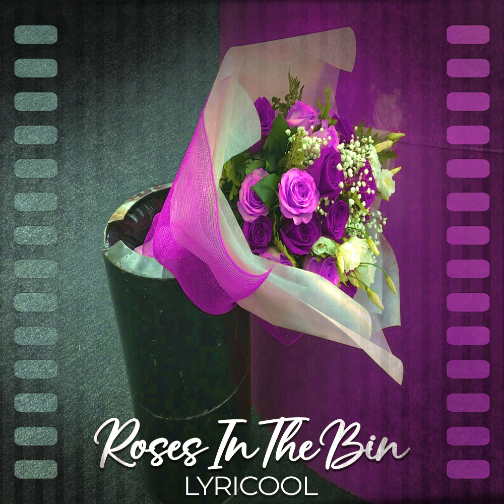 Roses In The Bin (Explicit)