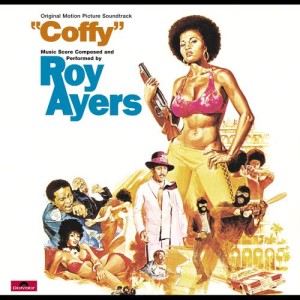 收聽Roy Ayers的Coffy Baby (From The "Coffy" Soundtrack)歌詞歌曲