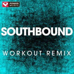 Power Music Workout的專輯Southbound - Single