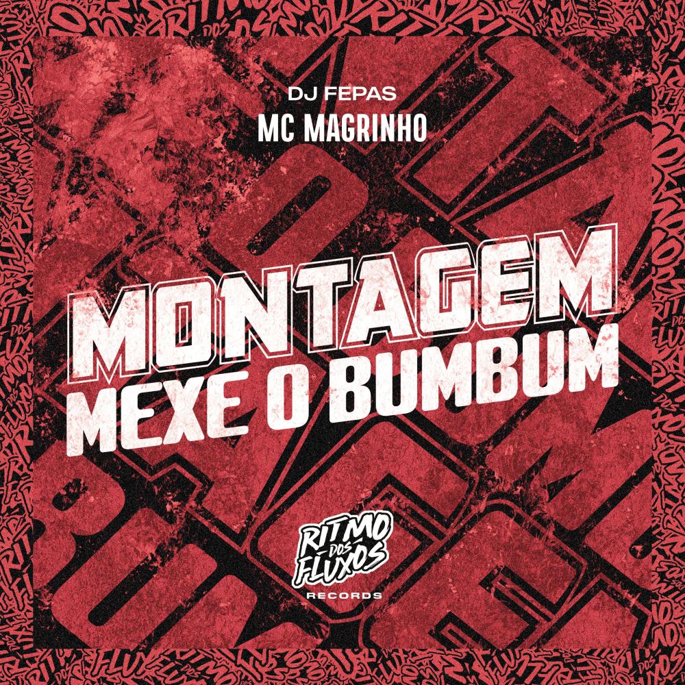 Montagem Mexe o Bumbum