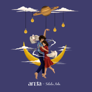 Dengarkan Selalu Ada lagu dari Areta dengan lirik