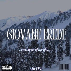 MiCON的專輯GIOVANE EREDE (Explicit)