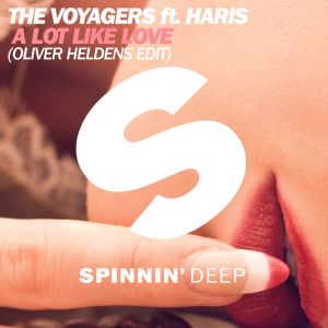 The Voyagers的專輯A Lot Like Love (feat. Haris) (Oliver Heldens Edit)