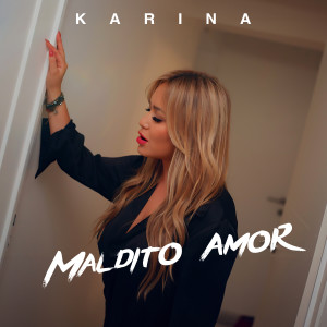 Karina的專輯Maldito Amor