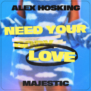 Album Need Your Love from Alex Hosking