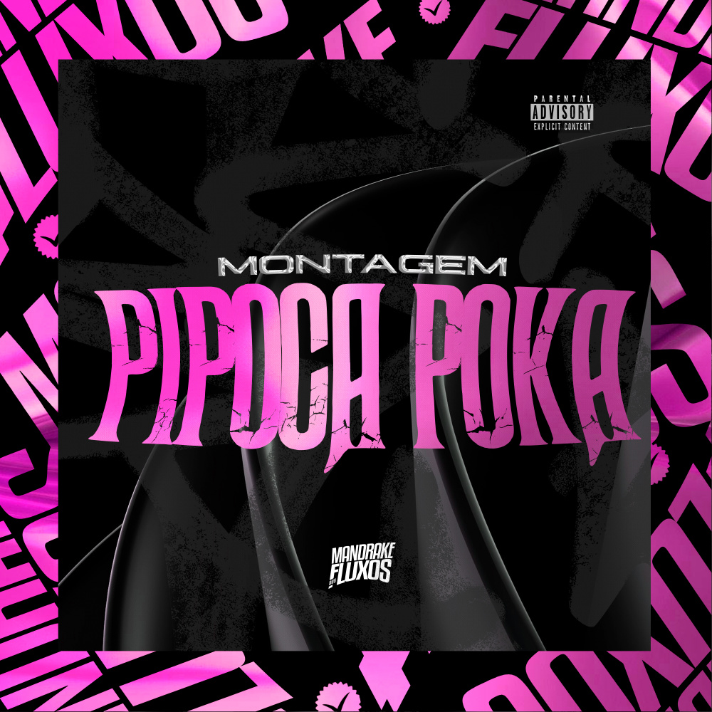 Montagem Pipoca Poka (Explicit)