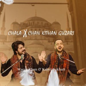 Kabul Bukhari的專輯Challa X Chan Kithan Guzari