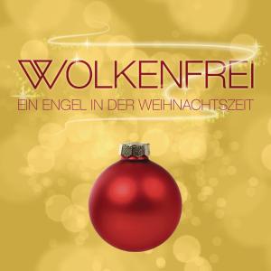 收聽Wolkenfrei的Ein Engel in der Weihnachtszeit歌詞歌曲