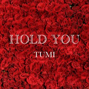 Tumi的專輯Hold You