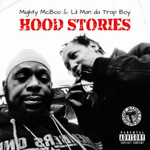 Dengarkan lagu Hood Stories nyanyian Mighty McBoo dengan lirik
