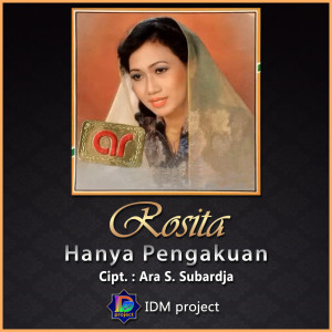 收聽Rosita的Hanya Pengakuan歌詞歌曲