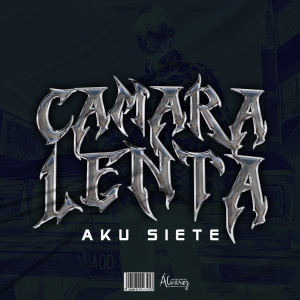 ดาวน์โหลดและฟังเพลง Camara Lenta พร้อมเนื้อเพลงจาก AkuSiete