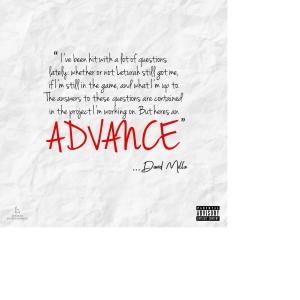 Dengarkan lagu Advance (Explicit) nyanyian David Millz dengan lirik