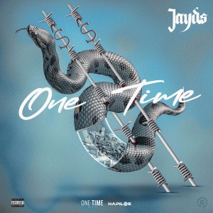 Jayds的專輯One Time (Explicit)