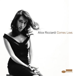 อัลบัม Comes Love ศิลปิน Alice Ricciardi