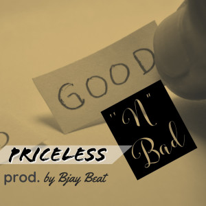 Listen to GooD & Bad song with lyrics from Priceless