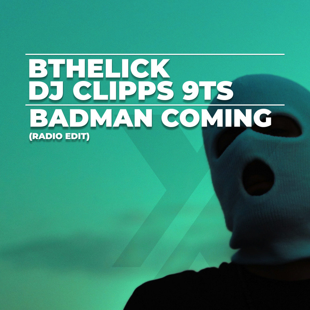 Badman Coming (Radio Edit|Explicit)