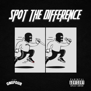 Album Spot the Difference (Explicit) oleh Onefour