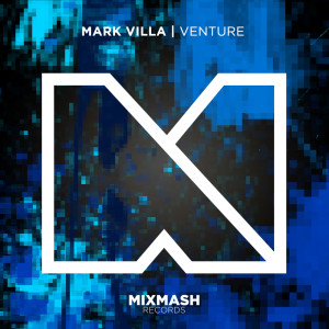 收聽Mark Villa的Venture (Radio Edit)歌詞歌曲