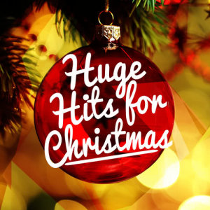 Merry Christmas Niños的專輯Huge Hits for Christmas