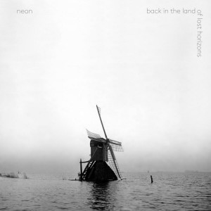 Album Back in the Land of Lost Horizons oleh Neon
