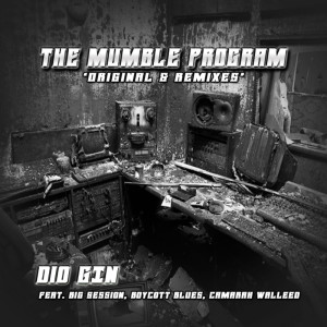 收聽Dio Gin的The Mumble Program 3.0 (Explicit)歌詞歌曲