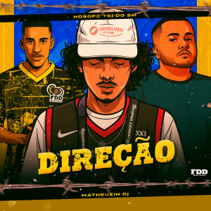 收聽Matheuzin DJ的Direção (Explicit)歌詞歌曲