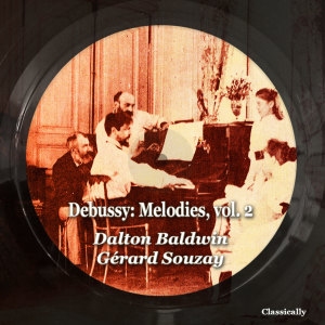 Dalton Baldwin的專輯Debussy : melodies, vol. 2