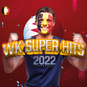 Various的專輯WK Super Hits 2022