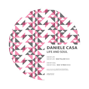 Dengarkan lagu Dub My Soul (Nice 'N Trick Remix) nyanyian Daniele Casa dengan lirik