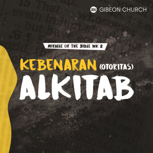 Listen to MIRACLE OF THE BIBLE - Miracle Of The Bible 2/8 - Kebenaran Alkitab song with lyrics from Rev. Michael Chrisdion MBA Gibeon Church