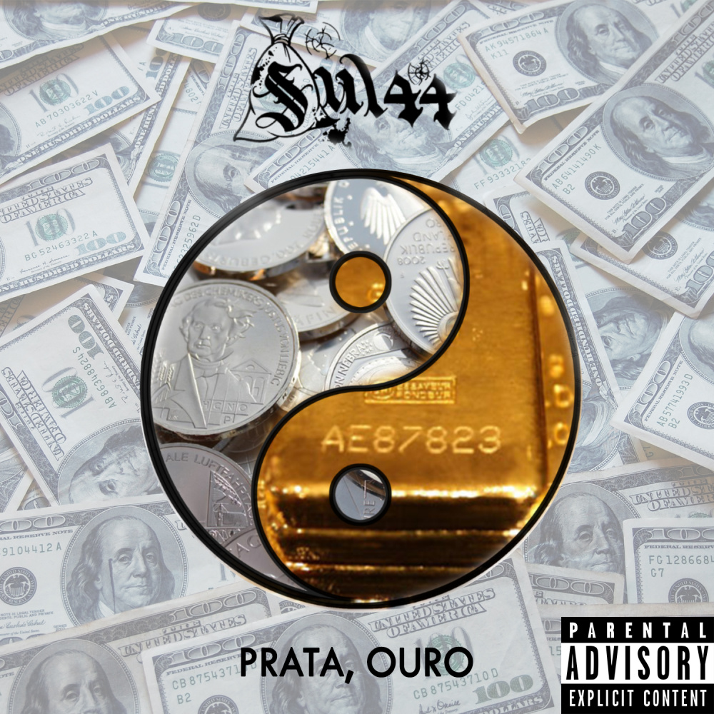Prata, Ouro (Explicit)