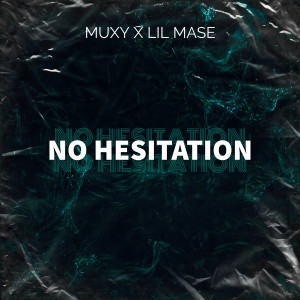 Album No Hesitation from Muxy