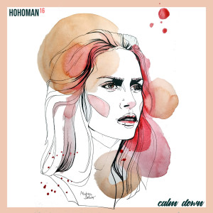 Listen to Calm Down song with lyrics from hohoman16