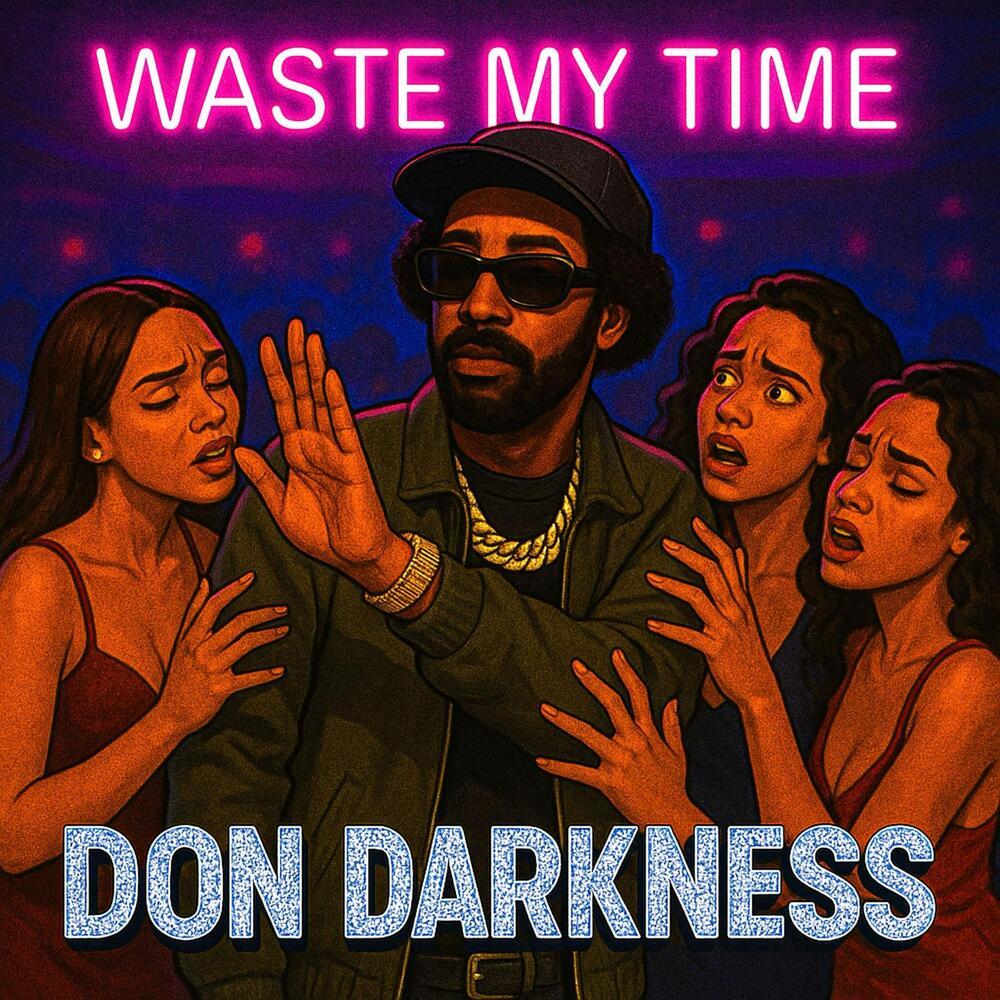 Waste My Time (Explicit)