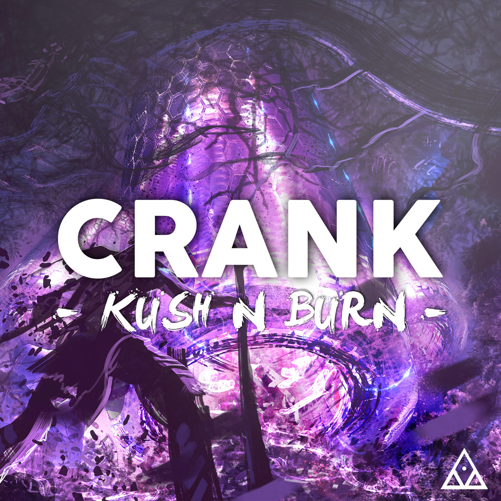 Kush N Burn (Explicit)