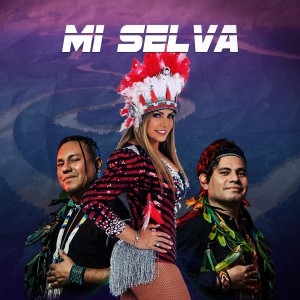 收聽Bora Bora的Mi Selva歌詞歌曲