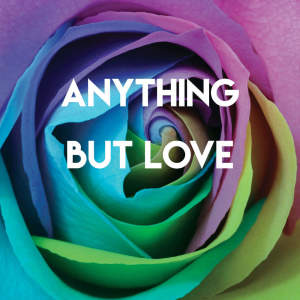 ดาวน์โหลดและฟังเพลง Anything But Love พร้อมเนื้อเพลงจาก Countdown Singers