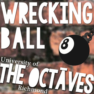 อัลบัม Wrecking Ball ศิลปิน Richmond Octaves