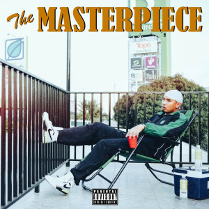 THE MASTERPIECE (Explicit) dari MAC TAY