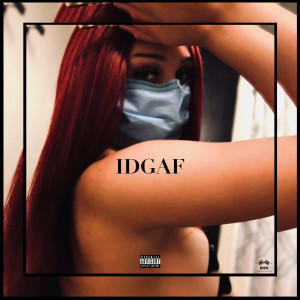 rwn.sean的專輯Idgaf (Explicit)